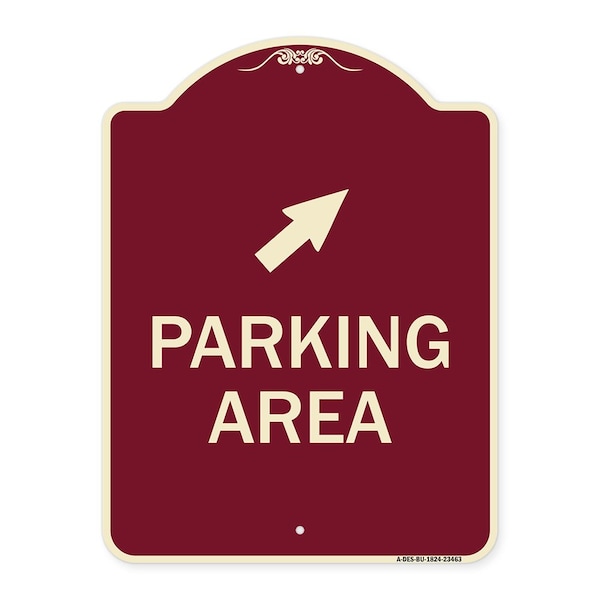 Signmission Parking Area W/ Upper Right Arrow Heavy-Gauge Aluminum Architectural Sign, 24" x 18", BU-1824-23463 A-DES-BU-1824-23463 - main